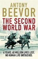 Beevor, Antony - The Second World War - 9781780225647 - V9781780225647