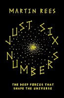 Sir Martin Rees - Just Six Numbers (SCIENCE MASTERS) - 9781780226903 - V9781780226903