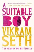 Vikram Seth - A Suitable Boy: THE CLASSIC BESTSELLER AND MAJOR BBC DRAMA - 9781780227894 - V9781780227894
