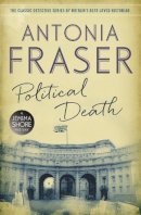 Lady Antonia Fraser - Political Death: A Jemima Shore Mystery - 9781780228587 - V9781780228587