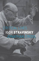 Jonathan Cross - Igor Stravinsky - 9781780234946 - V9781780234946