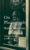 Mr Walter Benjamin - On Photography - 9781780235257 - V9781780235257