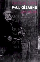 Jon Kear - Paul Cezanne - 9781780235738 - V9781780235738