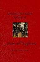 Nils Buettner - Hieronymus Bosch: Visions and Nightmares - 9781780235790 - V9781780235790