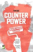 Tim Gee - Counterpower: Making Change Happen - 9781780260327 - V9781780260327