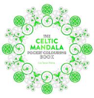 Lisa Tenzin-Dolma - Celtic Mandala Pocket Colouring Book - 9781780289410 - V9781780289410