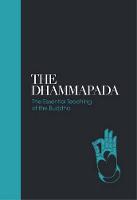 Muller, Dr. Max - Dhammapada: The Essential Teachings of the Buddha (Sacred Texts) - 9781780289694 - V9781780289694