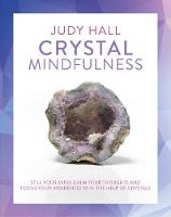 Judy Hall - Crystal Mindfulness - 9781780289731 - V9781780289731