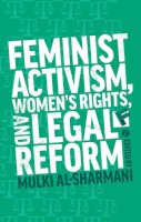 Mulki Al-Sharmani - Feminist Activism - 9781780329635 - V9781780329635