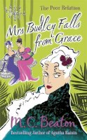 Beaton, M.C. - Mrs Budley Falls from Grace - 9781780333199 - V9781780333199