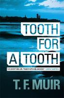 T. F. Muir - Tooth for a Tooth - 9781780337777 - V9781780337777