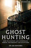 Leo Ruickbie - Brief Guide to Ghost Hunting - 9781780338262 - V9781780338262