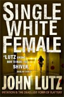 John Lutz - Single White Female - 9781780339597 - V9781780339597