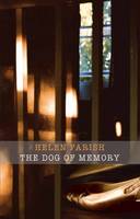 Helen Farish - The Dog of Memory - 9781780373188 - V9781780373188