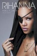 Chloe Govan - Rihanna: Rebel Flower - 9781780381275 - V9781780381275
