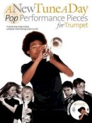 Hal Leonard Publishing Corporation - A New Tune A Day: Pop Performance Pieces - 9781780385129 - V9781780385129