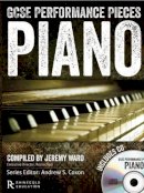 Jeremy Ward - GCSE Performance Pieces - Piano - 9781780386355 - V9781780386355