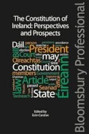 Eoin Carolan - The Constitution of Ireland: Perspectives and Prospects - 9781780431383 - V9781780431383