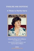 Meg Harris Williams - Enabling and Inspiring: A Tribute to Martha Harris - 9781780491066 - V9781780491066