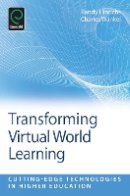 Charles Wankel - Transforming Virtual World Learning - 9781780520520 - V9781780520520