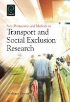 Graham Currie - New Perspectives and Methods in Transport and Social Exclusion Research - 9781780522005 - V9781780522005