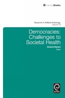 Barbara Wejnert - Democracies: Challenges to Societal Health - 9781780522388 - V9781780522388