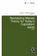 Professor Zarembka - Revitalizing Marxist Theory for Today´s Capitalism - 9781780522548 - V9781780522548