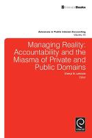 Cheryl R. Lehman - Managing Reality: Accountability and the Miasma of Private and Public Domains - 9781780526188 - V9781780526188