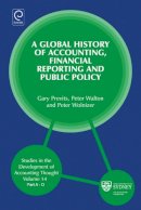 Previts/walton/wolni - Global History of Accounting, Financial Reporting and Public Policy - 9781780527628 - V9781780527628