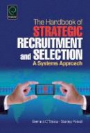 Bernard O´meara - Handbook of Strategic Recruitment and Selection: A Systems Approach - 9781780528106 - V9781780528106