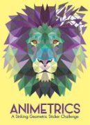  - Animetrics: A Striking Geometric Sticker Challenge - 9781780554587 - V9781780554587