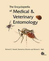 Richard Russell - Encyclopedia of Medical and Veterinary Entomology - 9781780640372 - V9781780640372