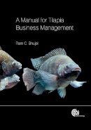 Ram Bhujel - Manual for Tilapia Business Management, A - 9781780641362 - V9781780641362
