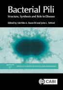 Michele A Barocchi (Ed.) - Bacterial Pili: Structure, Synthesis and Role in Disease - 9781780642550 - V9781780642550