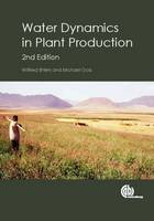 Wilfried Ehlers - Water Dynamics in Plant Production - 9781780643823 - V9781780643823