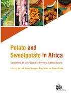 Jan Low - Potato and Sweetpotato in Africa: Transforming the Value Chains for Food and Nutrition Security - 9781780644202 - V9781780644202
