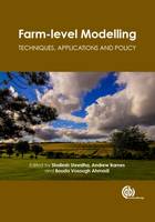Shailesh Shrestha, Bouda Vosough Ahmadi, Andrew Barnes - Farm-level Modelling: Techniques, Applications and Policy - 9781780644288 - V9781780644288