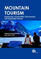 Harold Richins - Mountain Tourism: Experiences, Communities, Environments and Sustainable Futures - 9781780644608 - V9781780644608