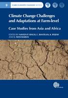Naveen P. Singh - Climate Change Challenges and Adaptations at Farm-level: Case Studies from Asia and Africa - 9781780644639 - V9781780644639