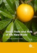 Odilo Duarte - Exotic Fruits and Nuts of the New World - 9781780645056 - V9781780645056
