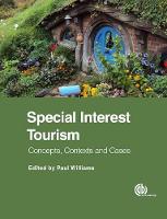 Sheela Agarwal - Special Interest Tourism: Concepts, Contexts and Cases - 9781780645667 - V9781780645667