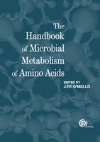 J.p.f. D´mello - Handbook of Microbial Metabolism of Amino Acids, The - 9781780647234 - V9781780647234