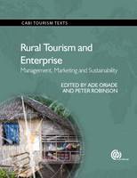 Ade Oriade - Rural Tourism and Enterprise: Management, Marketing and Sustainability - 9781780647494 - V9781780647494