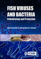 Woo, Patrick T. K., Cipriano, R. C. - Fish Viruses and Bacteria: Pathobiology and Protection - 9781780647784 - V9781780647784