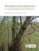George Peterken - Woodland Development: A Long-term Study of Lady Park Wood - 9781780648651 - V9781780648651