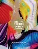 Melanie Bowles - Digital Textile Design, Second edition - 9781780670027 - V9781780670027