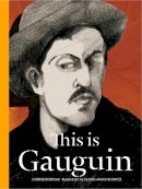 George Roddam - This is Gauguin - 9781780671895 - 9781780671895