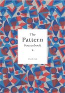 Drusilla Cole - The Pattern Sourcebook: A Century of Surface Design - 9781780674711 - V9781780674711