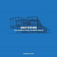 Stephanie Travis - Sketching for Architecture and Interior Design - 9781780675923 - V9781780675923