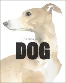 Angus Hyland - The Book of the Dog: Dogs in Art - 9781780676562 - V9781780676562